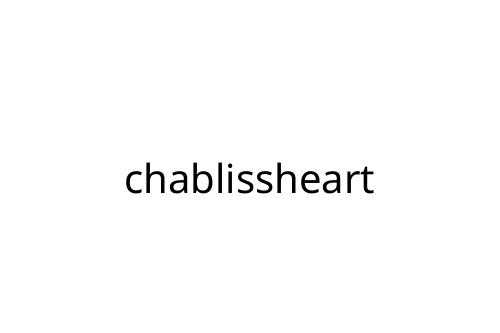 chablissheart