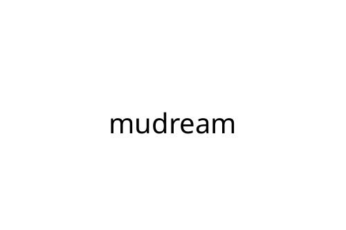 mudream