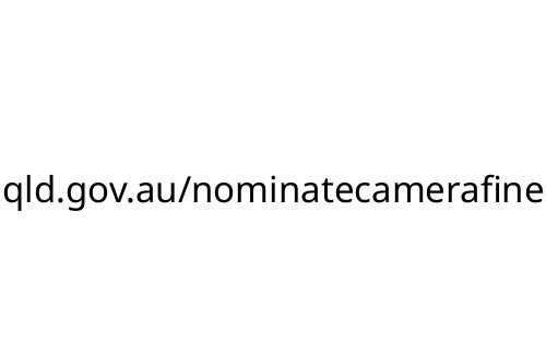 qld_gov_au_nominatecamerafine