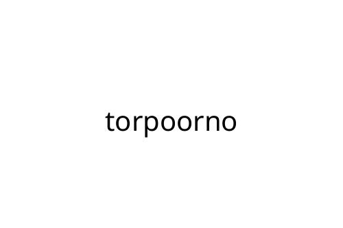 torpoorno