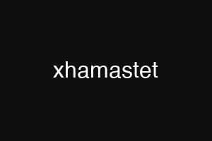 xhamastet