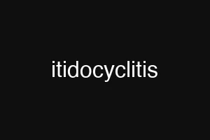 itidocyclitis